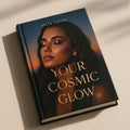 Your Cosmic Glow - Das Buch